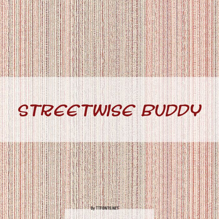 Streetwise buddy example